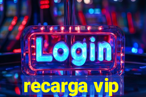 recarga vip